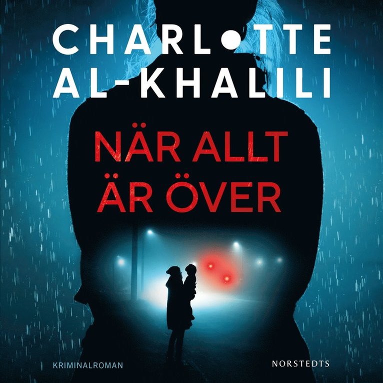 Charlotte Al-Khalili - När allt är över, Ljudbok