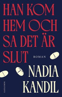 han kom hem och sa det r slut