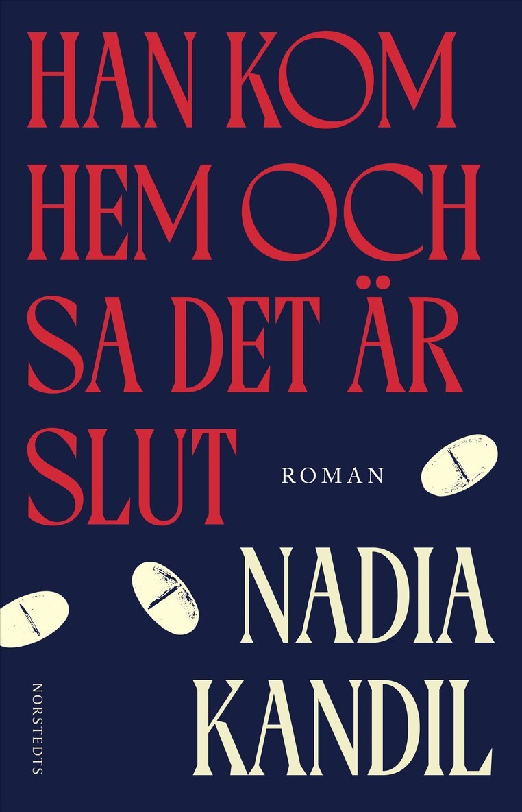 Nadia Kandil - han kom hem och sa det är slut, E-bok