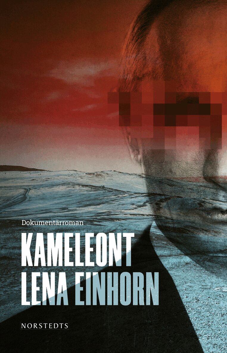 Lena Einhorn - Kameleont, E-bok