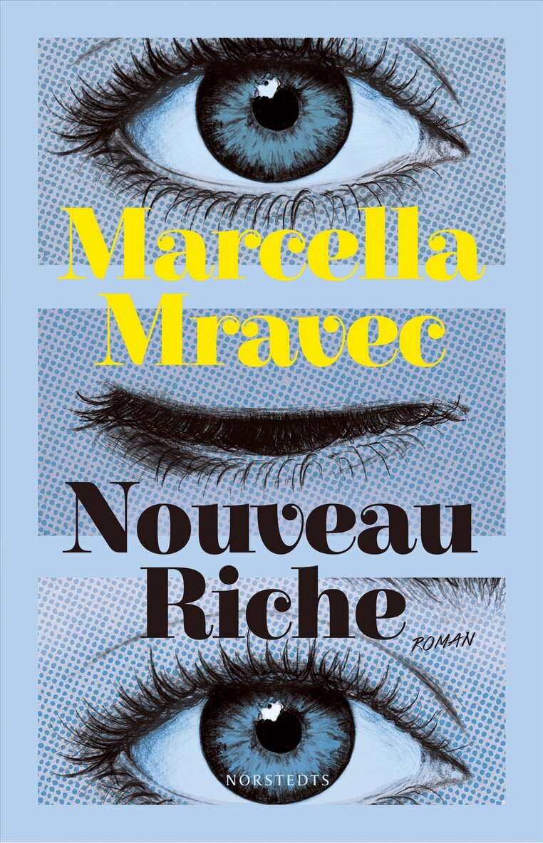 Marcella Mravec - Nouveau Riche, E-bok