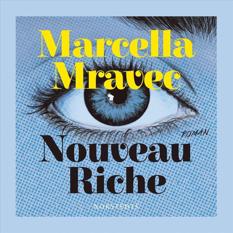 Marcella Mravec - Nouveau Riche, Ljudbok
