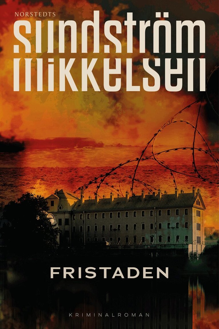 Lena Sundström, Jens Mikkelsen - Fristaden, E-bok