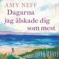 Dagarna jag lskade dig som mest