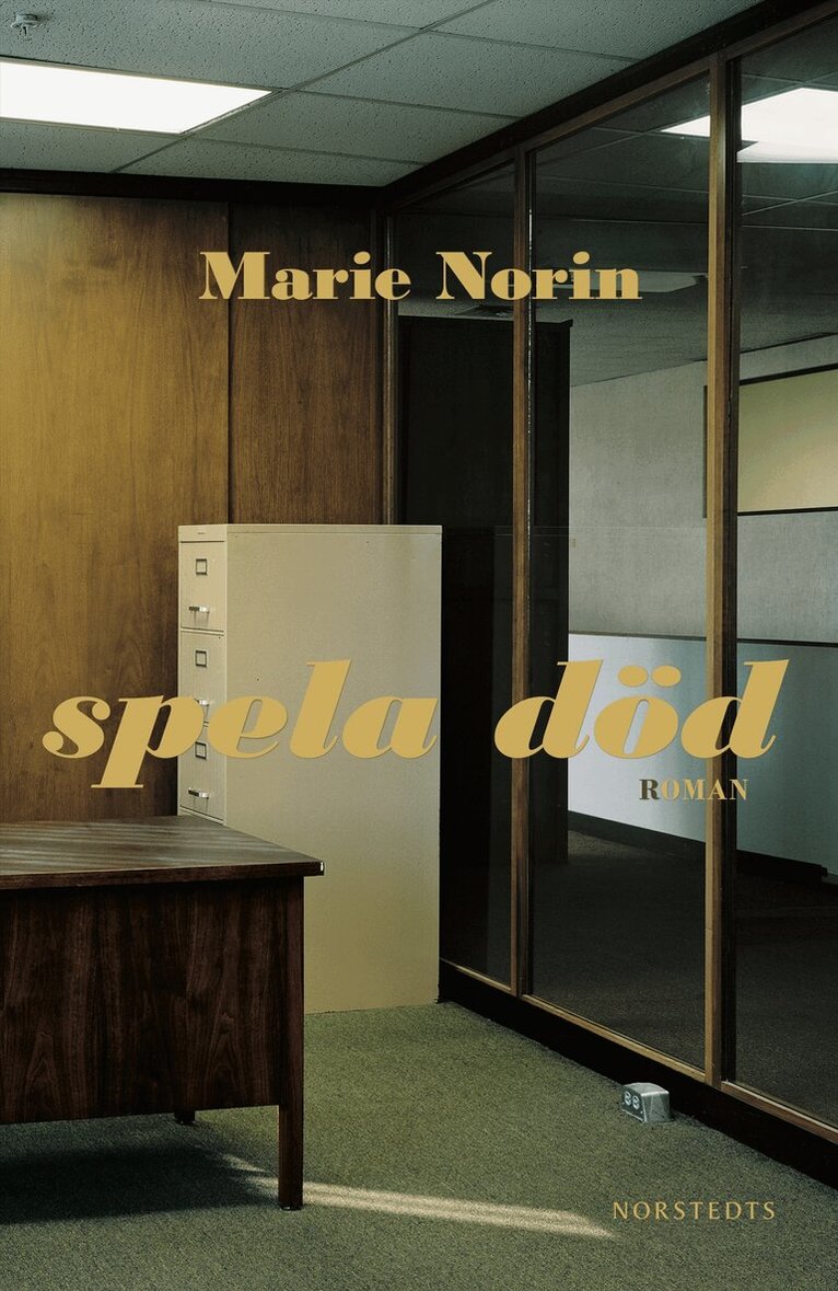 Marie Norin - Spela död : (äcklet), E-bok