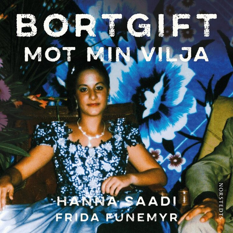 Hanna Saadi, Frida Funemyr - Bortgift mot min vilja, Ljudbok