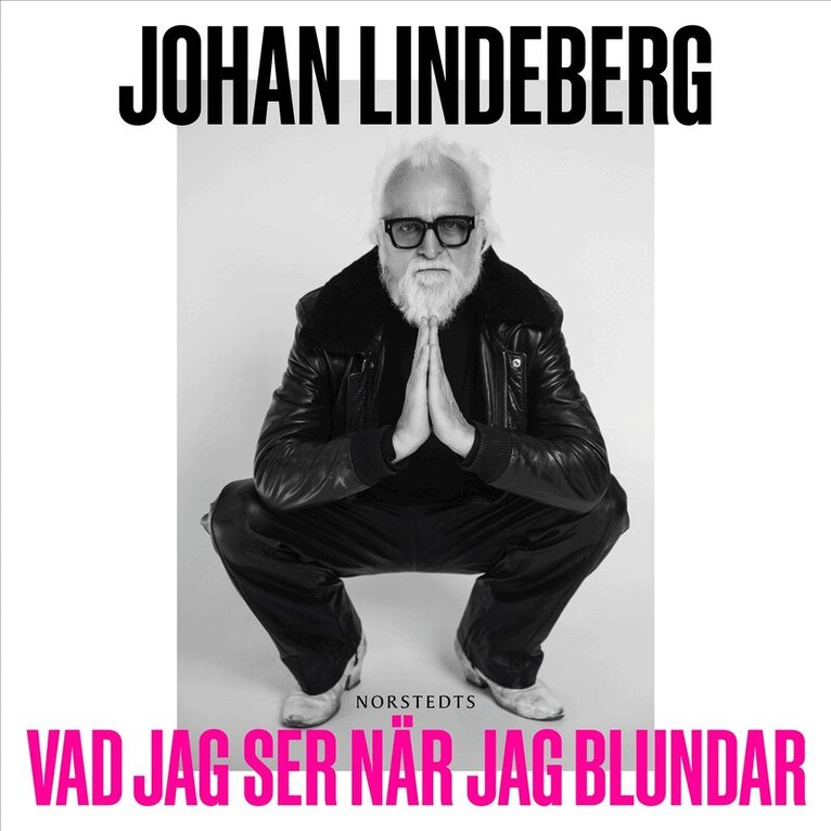 Johan Lindeberg - Vad jag ser när jag blundar, Ljudbok