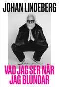 Vad jag ser när jag blundar