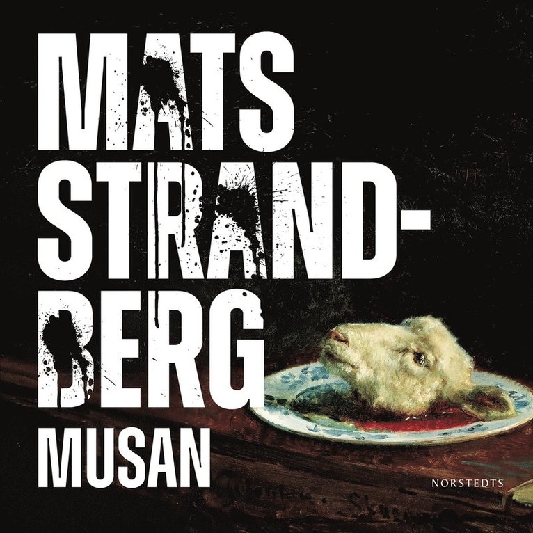Mats Strandberg - Musan, Ljudbok