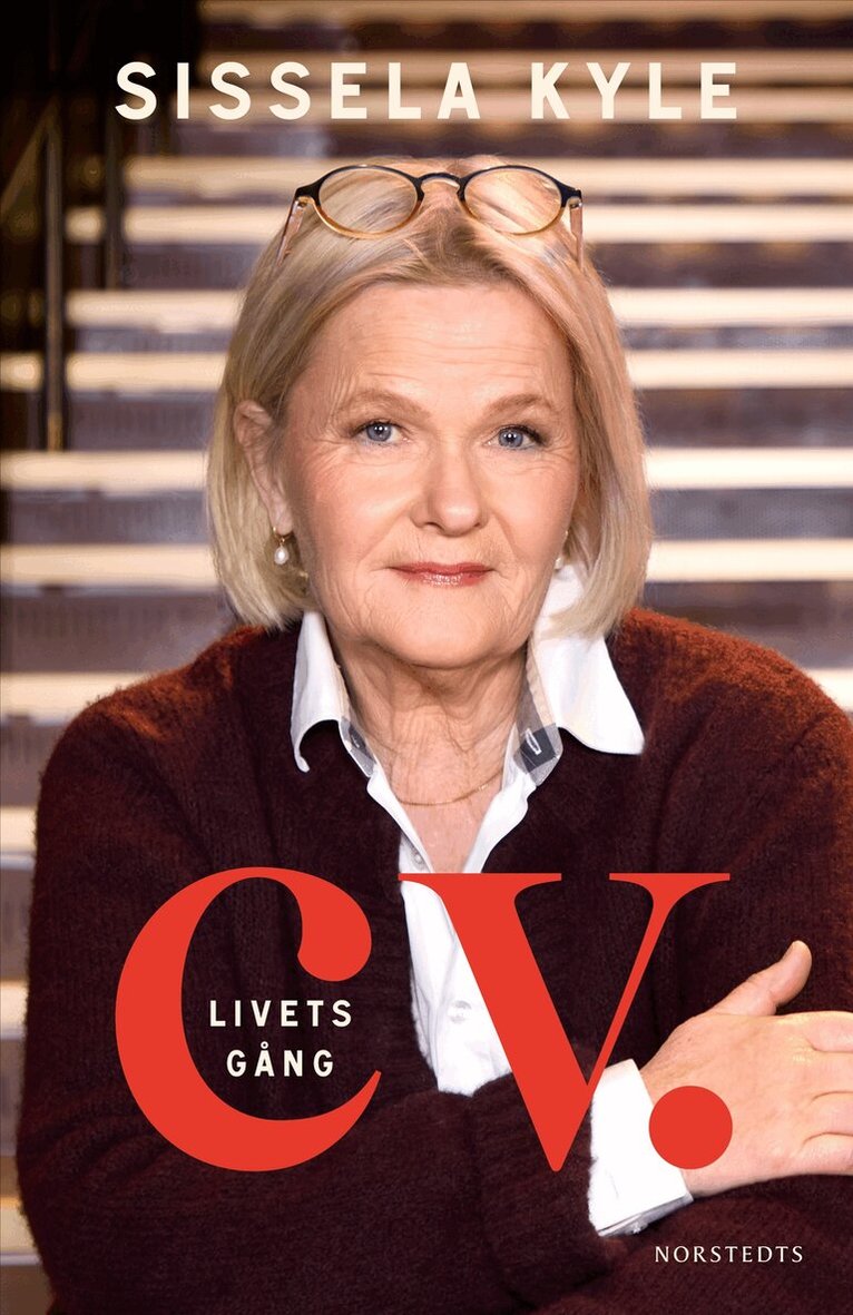 Sissela Kyle - CV. Livets gång, E-bok