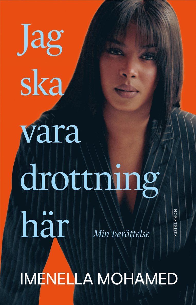 Imenella Mohamed - Jag ska vara drottning här : min berättelse, E-bok