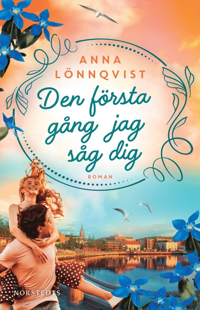 Anna Lönnqvist - Den första gång jag såg dig, E-bok