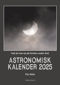 Astronomisk kalender 2025 : vad du kan se p himlen under ret
