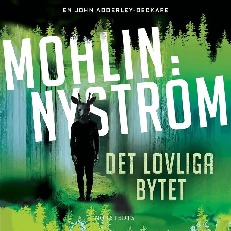 Peter Mohlin, Peter Nyström - Det lovliga bytet, Ljudbok
