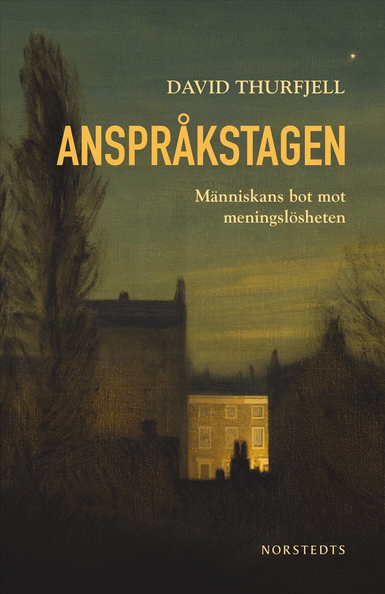 David Thurfjell - Anspråkstagen : människans bot mot meningslösheten, E-bok