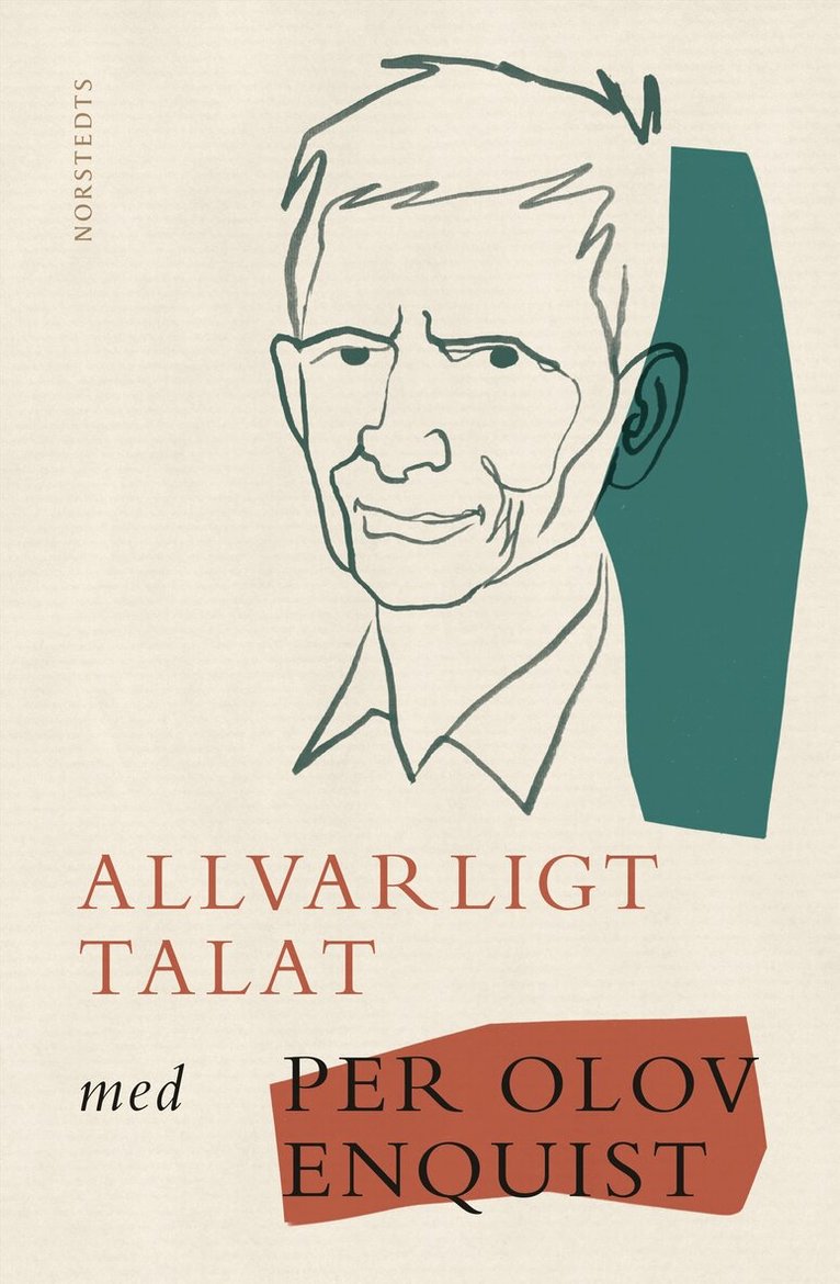 Per Olov Enquist - Allvarligt talat, E-bok