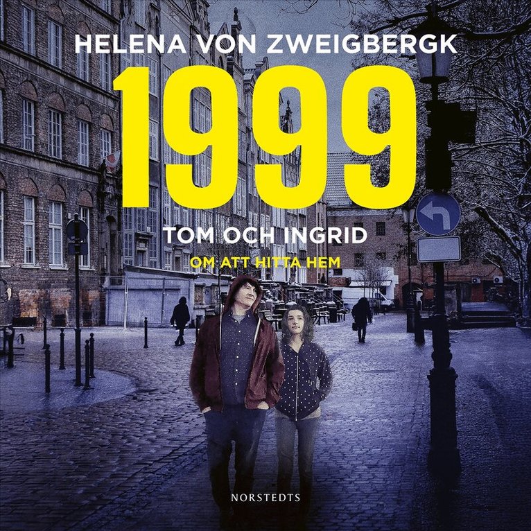 Helena von Zweigbergk - 1999 : Tom och Ingrid - om att hitta hem, Ljudbok