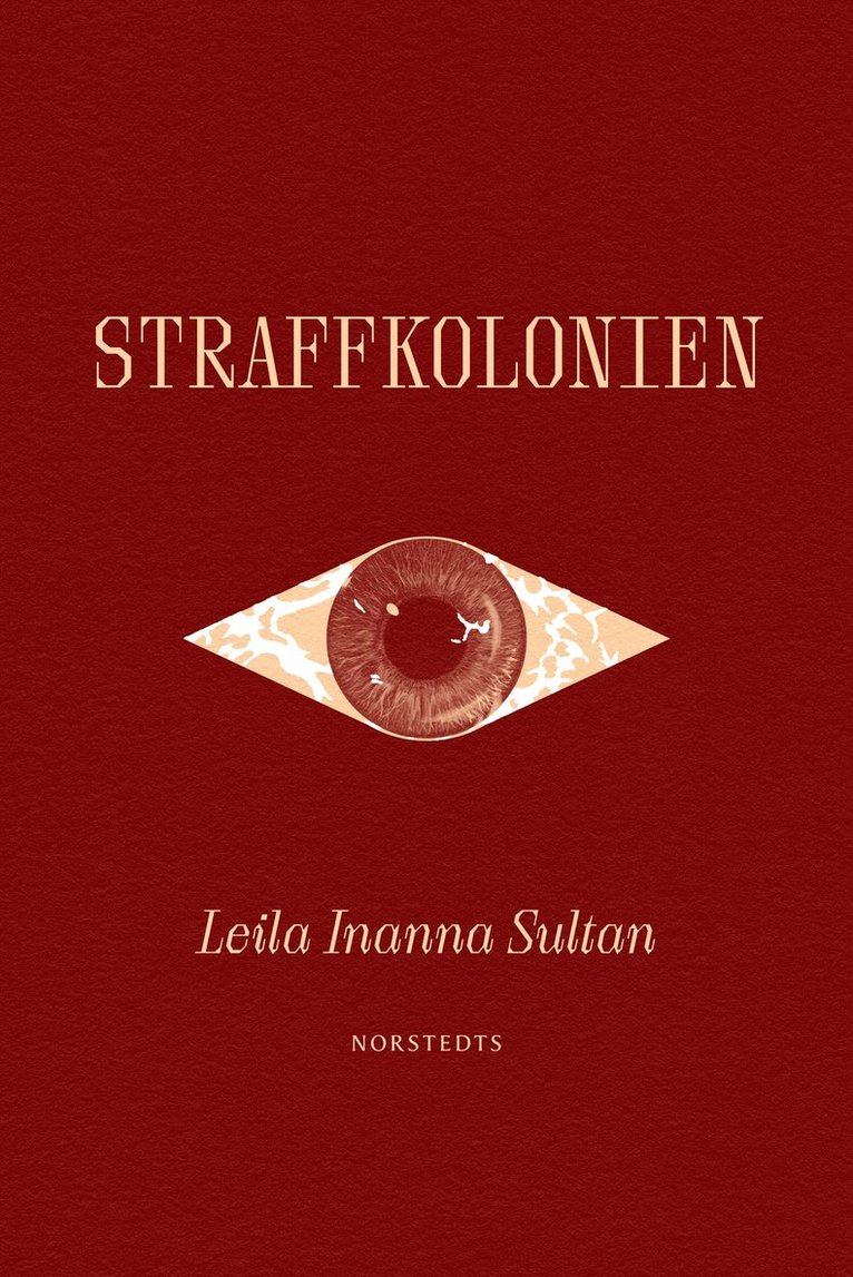 Leila Inanna Sultan - Straffkolonien, E-bok