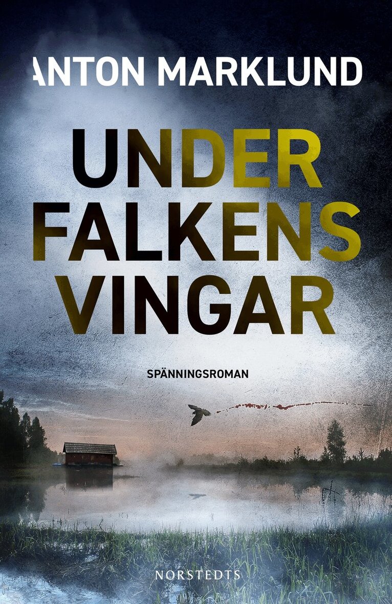 Anton Marklund - Under falkens vingar, Häftad