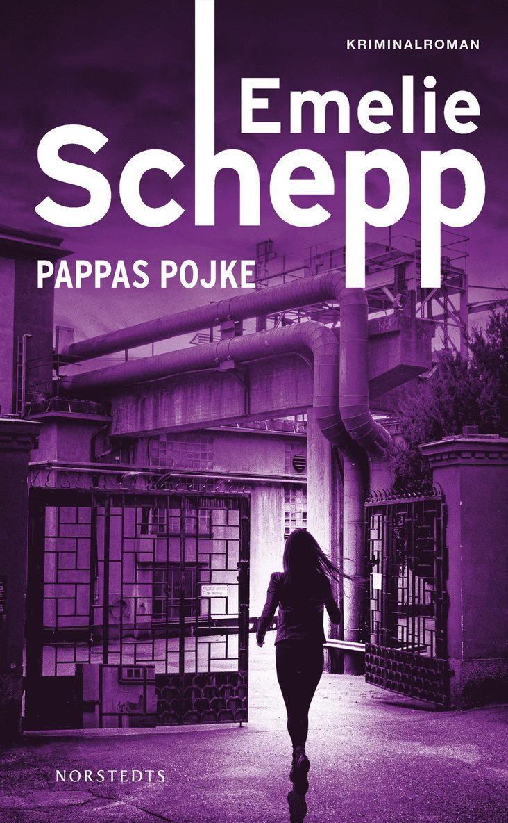 Emelie Schepp - Pappas pojke, E-bok