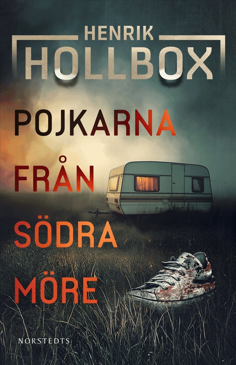 Henrik Hollbox - Pojkarna från Södra Möre, Inbunden