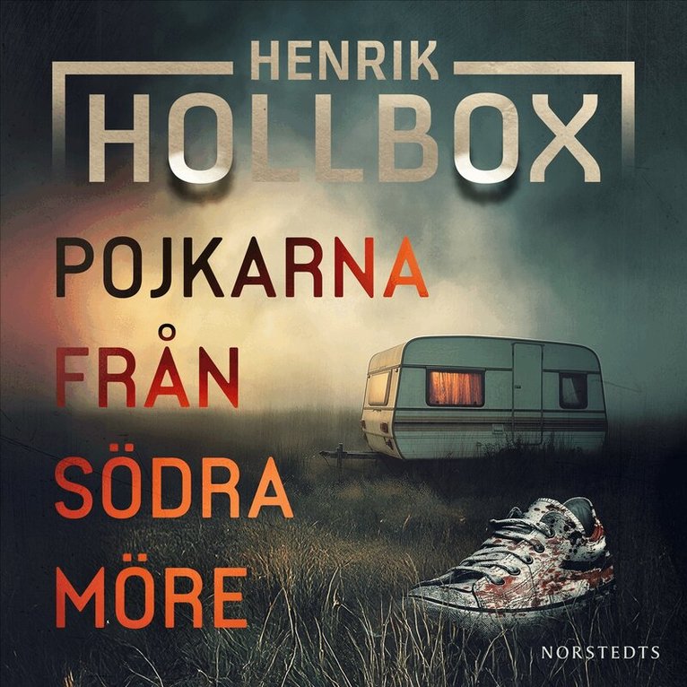 Henrik Hollbox - Pojkarna från Södra Möre, Ljudbok