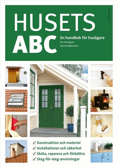 Per Hemgren, Henrik Wannfors - Husets ABC : en handbok för husägare, Inbunden