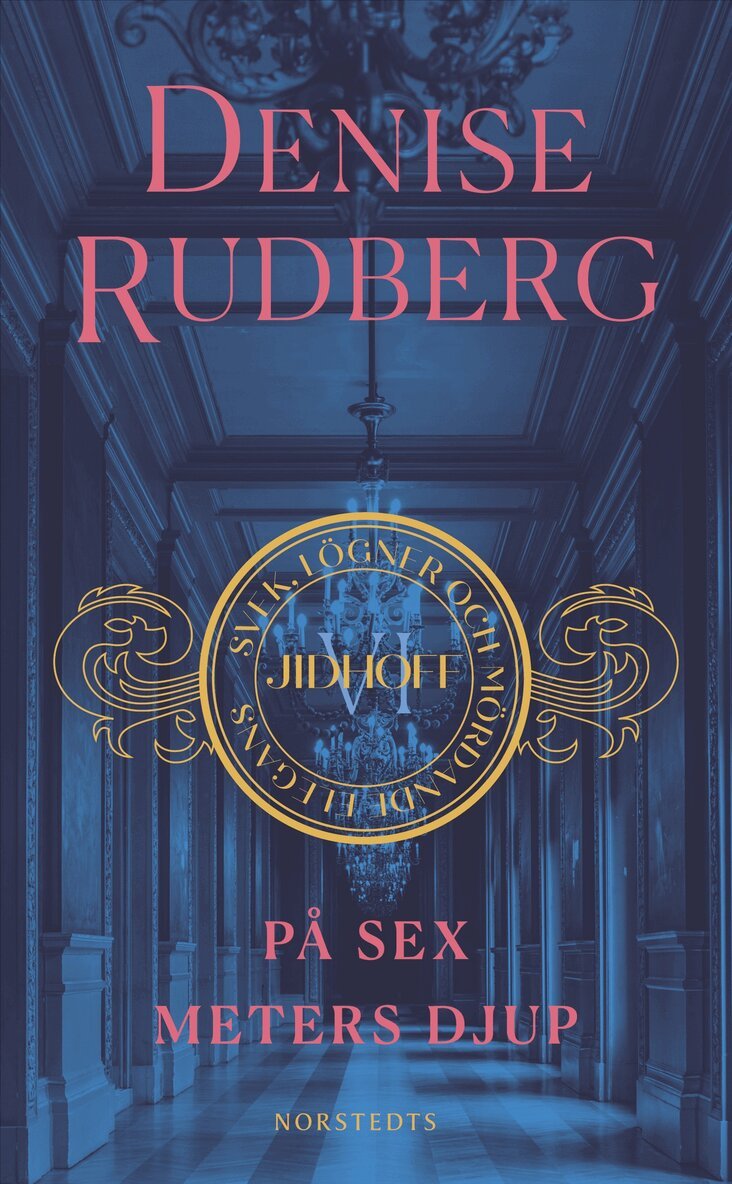 Denise Rudberg - På sex meters djup, E-bok. Tillgänglighet: Lägg i varukorg
