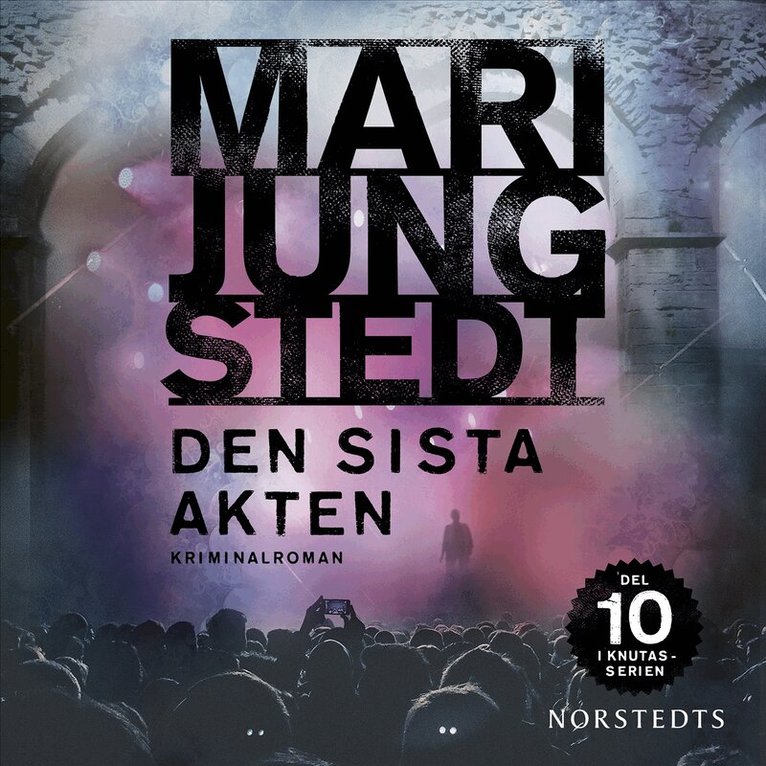 Mari Jungstedt - Den sista akten, Ljudbok