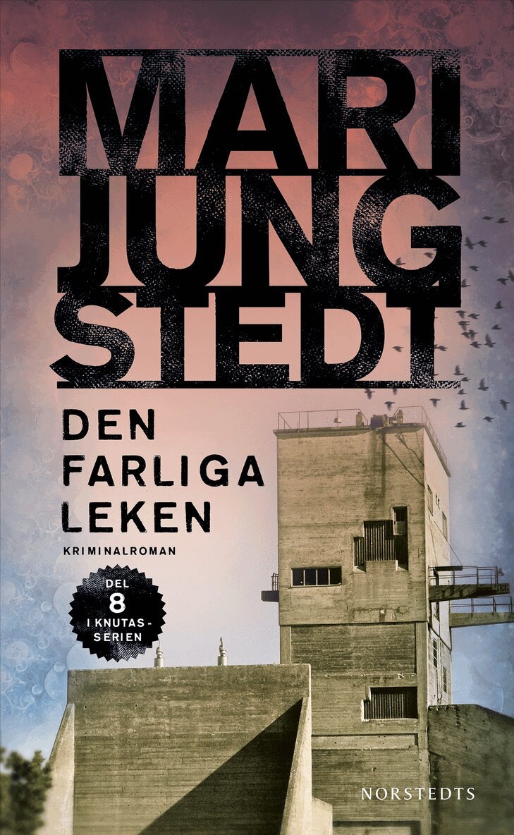 Mari Jungstedt - Den farliga leken, E-bok