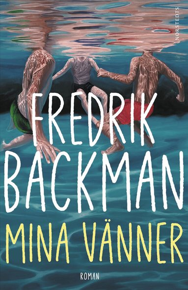 Fredrik Backman - Mina vänner, E-bok. Tillgänglighet: Lägg till