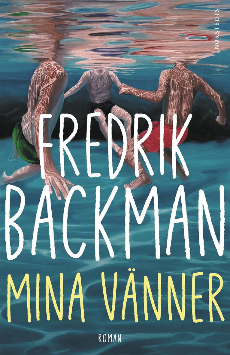 Fredrik Backman - Mina vänner, E-bok