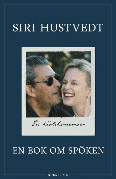 Siri Hustvedt - En bok om spöken : en kärleksmemoar, E-bok
