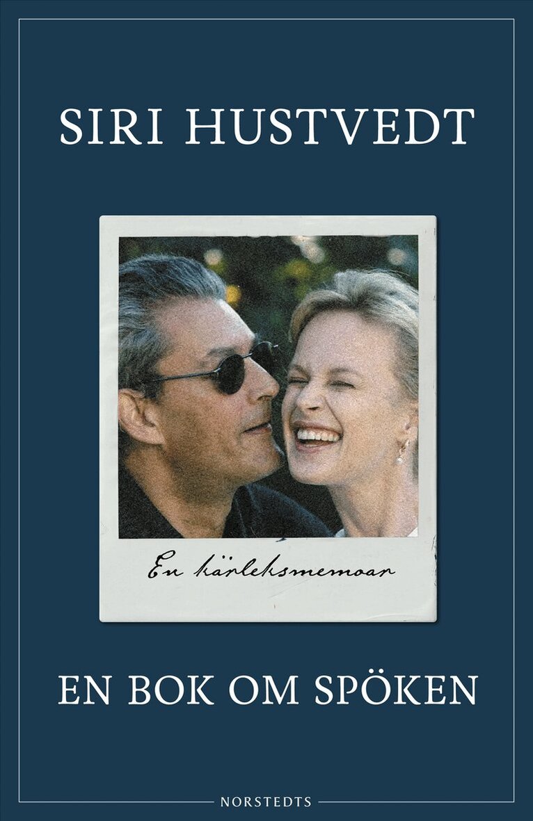 Siri Hustvedt - En bok om spöken : en kärleksmemoar, E-bok