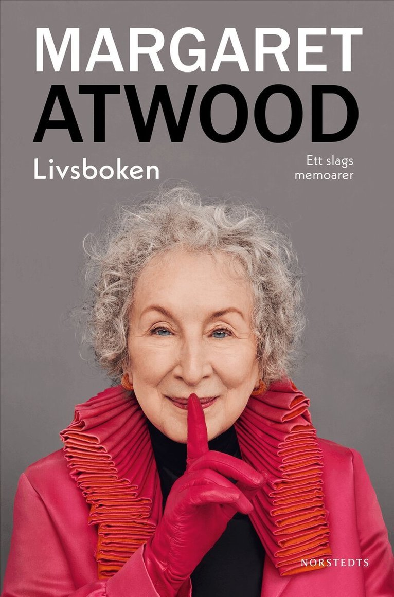 Margaret Atwood - Livsboken : ett slags memoarer, E-bok