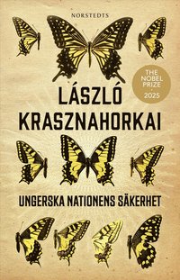 Ungerska nationens s�kerhet : En fj�rilsjakt
