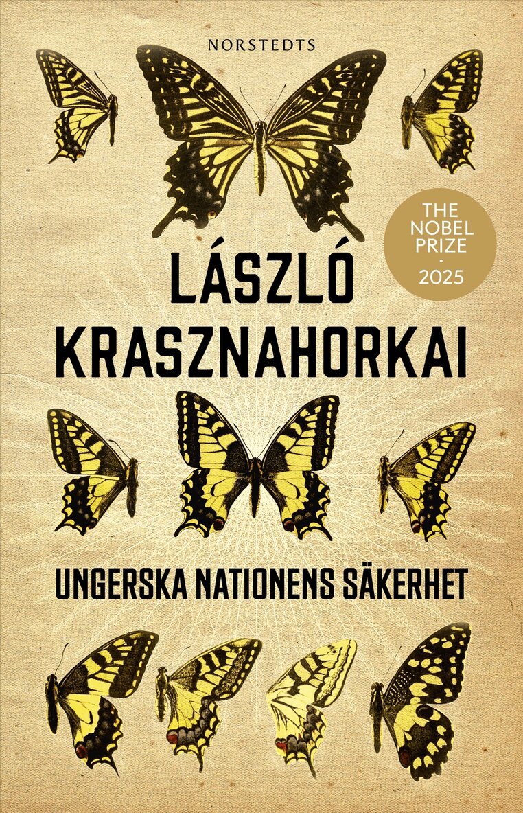László Krasznahorkai - Ungerska nationens säkerhet : En fjärilsjakt, E-bok