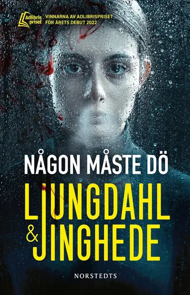 Lena Ljungdahl, Anna Jinghede - Någon måste dö, Häftad