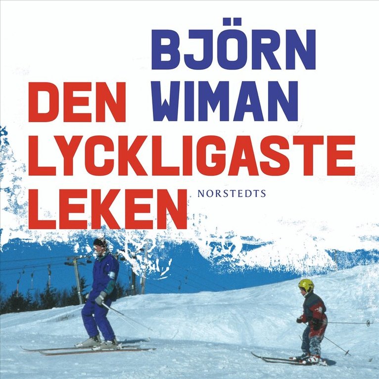 Björn Wiman - Den lyckligaste leken, Ljudbok