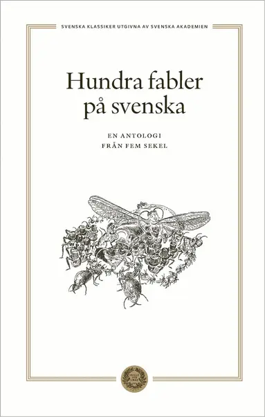 Erik Zillén - Hundra fabler på svenska : en antologi från fem sekel, Inbunden