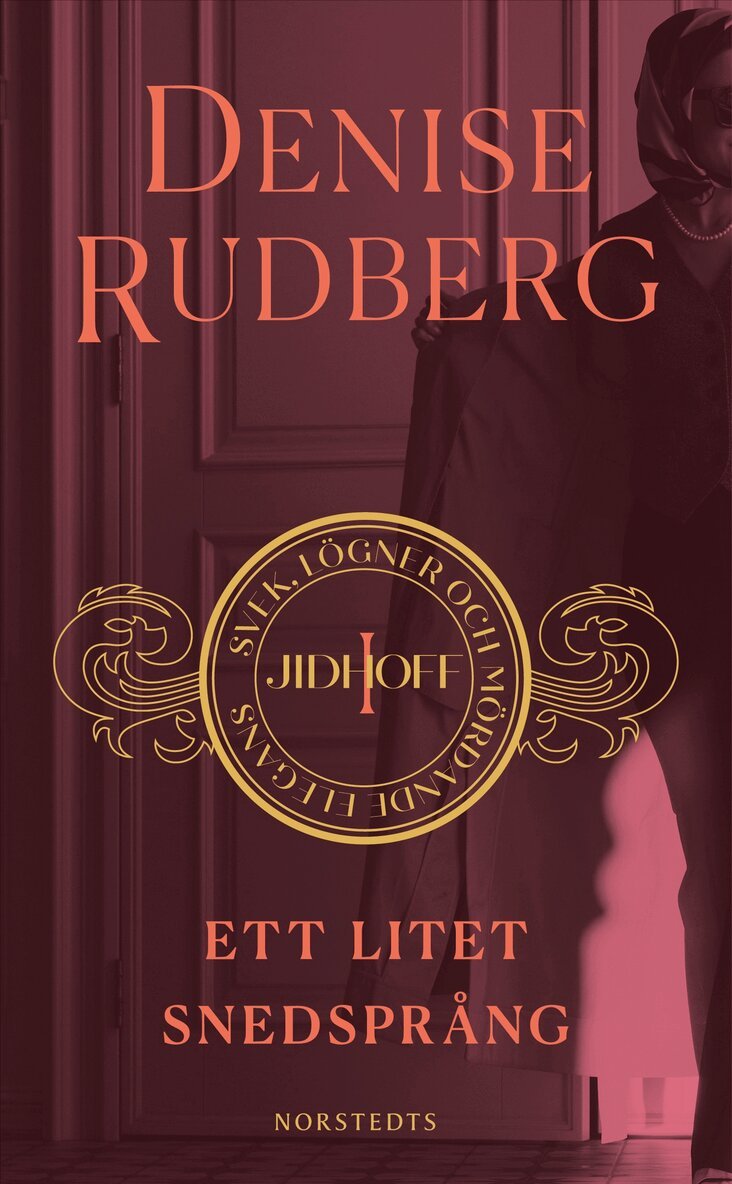 Denise Rudberg - Ett litet snedsprång, Pocket. Tillgänglighet: Kommande