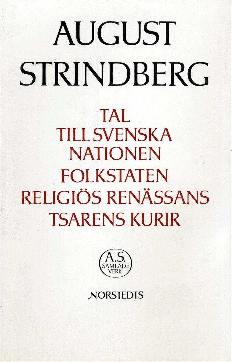 August Strindberg - Tal till svenska nationen ; Folkstaten ; Religiös renässans ; Tsarens kurir : Nationalupplaga. 68, Tal till svenska nationen ; Folkstaten ; Religiös renässans, Inbunden