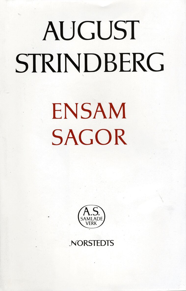 August Strindberg - Ensam ; Sagor : Nationalupplaga. 52, Ensam ; Sagor, Inbunden