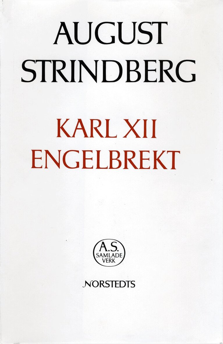 August Strindberg - Karl XII : Nationalupplaga. 47, Karl XII, Inbunden