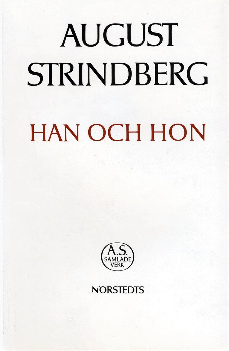August Strindberg - Han och hon : en själs utvecklingshistoria (1875-76) : nationalupplaga. 22, Han och hon : en själs utvecklingshistoria (1875-76), Inbunden