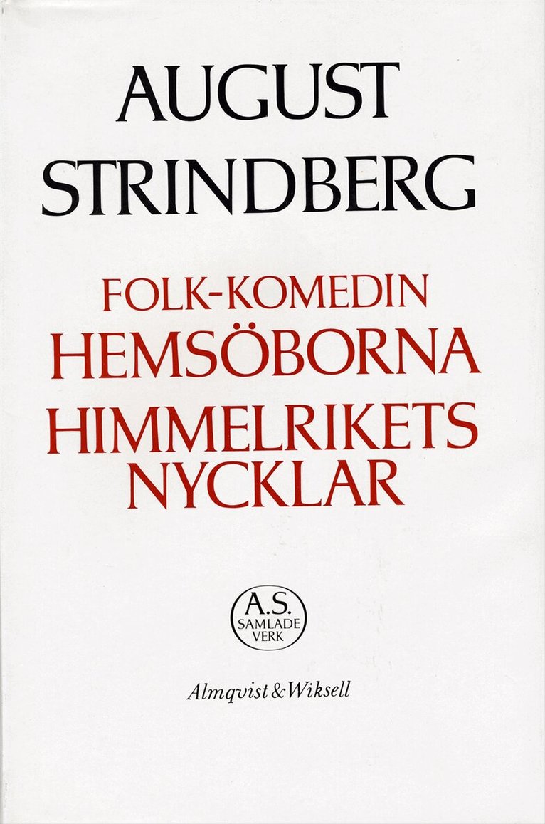 August Strindberg - Folk-komedin Hemsöborna;Himmelrikets nycklar : Nationalupplaga. 32, Folk-komedin Hemsöborna;Himmelrikets nycklar, Inbunden