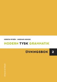 Modern tysk grammatik vningsbok 2 med Facit