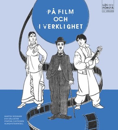 Läs och förstå På film och i verkligheten