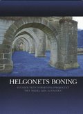 Helgonets boning : studier från forskningsprojektet "Det medeltida Alvastra"