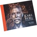 Karl Berg : gruvarbetaren